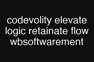codevolity elevate logic retainate flow wbsoftwarement